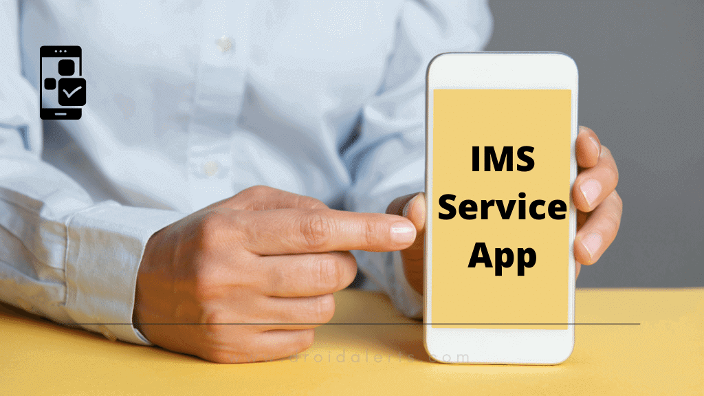 What is IMS service app