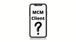 What is the mcm client