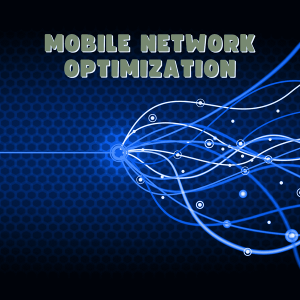 Mobile Network Optimization