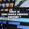 com.google.android.youtube